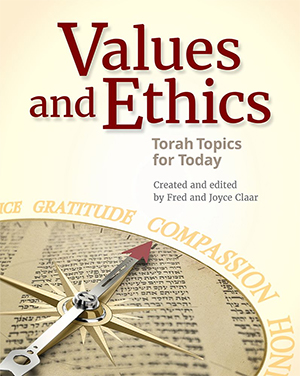 Values & Ethics—Torah Topics for Today